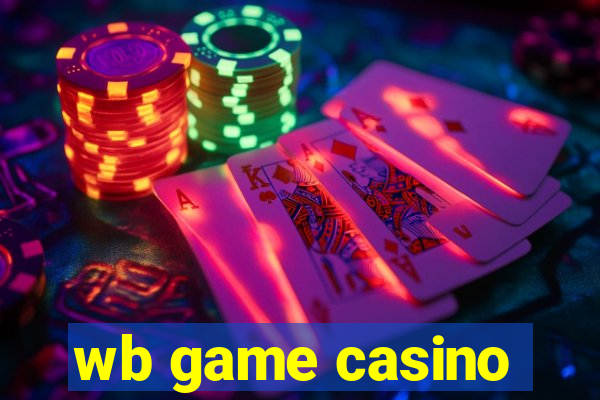 wb game casino